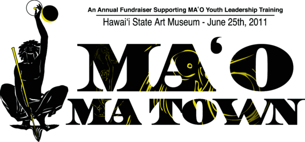 image for the MA'O Ma Town fundraiser